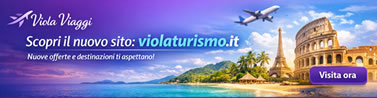 Visita il nuovo sito Viola Turismo Visita il nuovo sito violaturismo.it per non perdere tutte le novità
